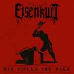 EISENKULT - Die Hölle ist hier CD